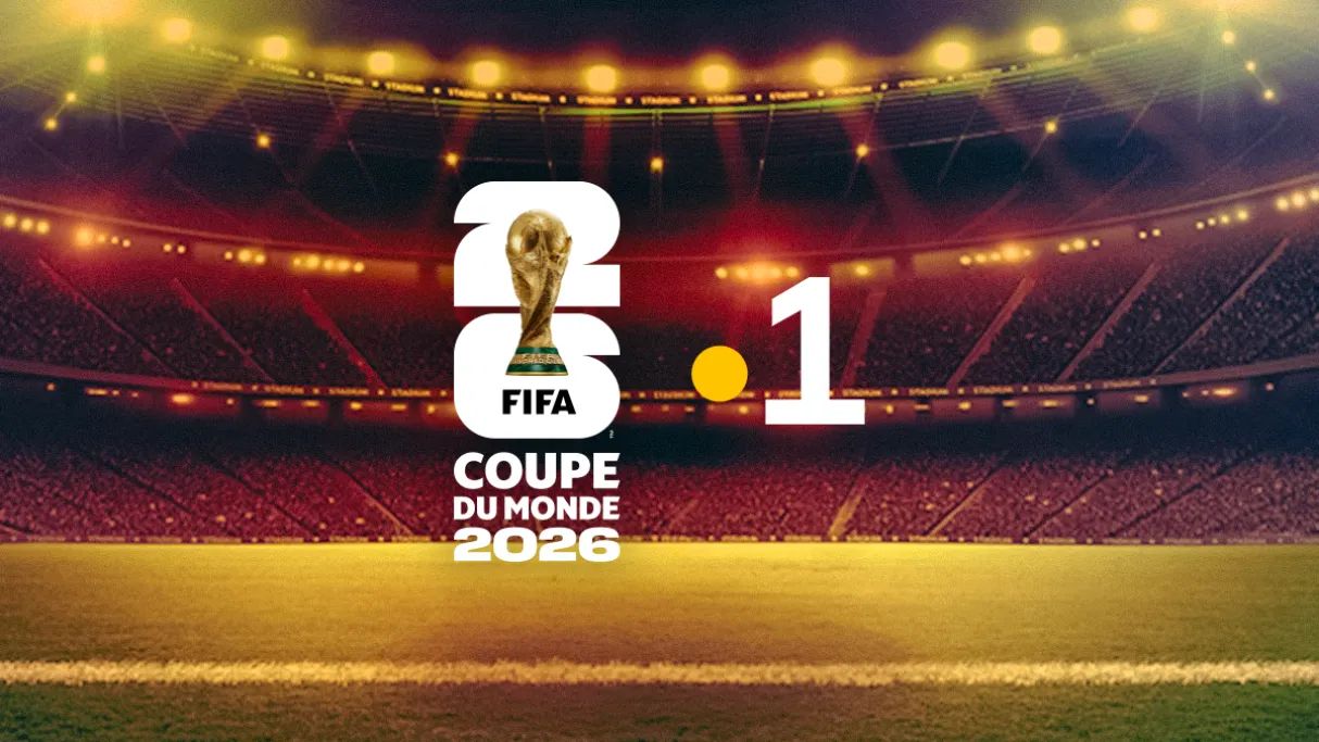 La Coupe du monde de la FIFA™ 2026 en direct sur les antennes du Réseau des 1ère